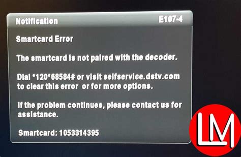 dstv smart card pairing error e107 4|clearing codes for dstv.